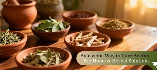 Ayurvedic Way to Cure Acidity
