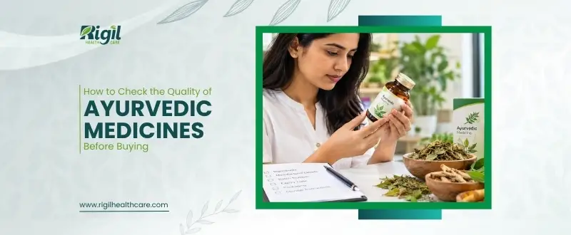 How to Check the Quality of Ayurvedic Medicines Before Buying